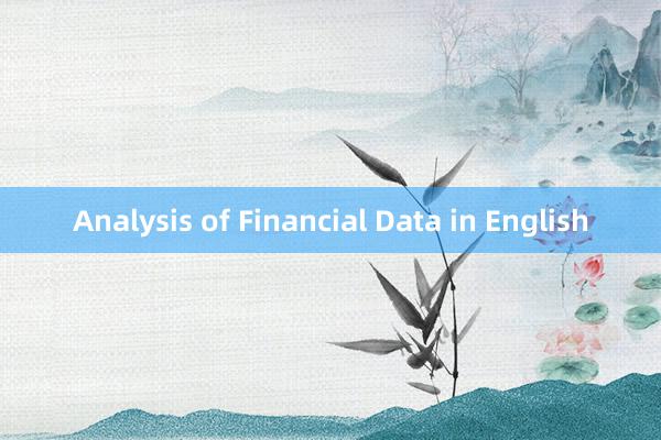 Analysis of Financial Data in English